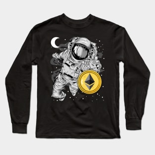 Astronaut Reaching Ethereum Crypto ETH Coin To The Moon Crypto Token Cryptocurrency Wallet Birthday Gift For Men Women Kids Long Sleeve T-Shirt